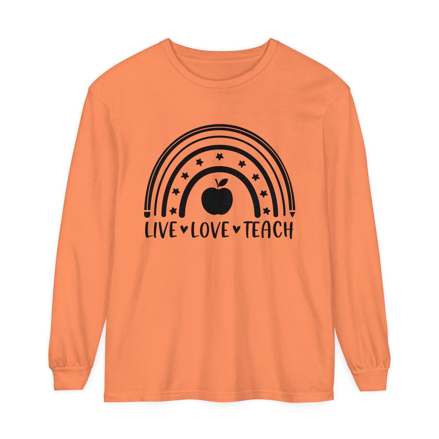 Live Love Teach Long Sleeve T-Shirt