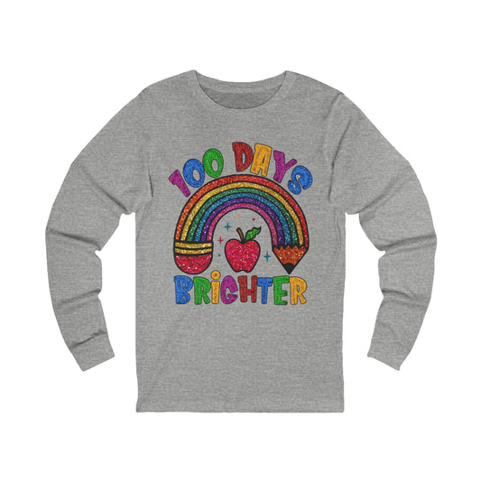 100 DAYS BRIGHTER Jersey Long Sleeve Tee