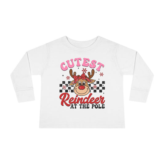 Cutest Reindeer at the Pole Toddler Long Sleeve Tee
