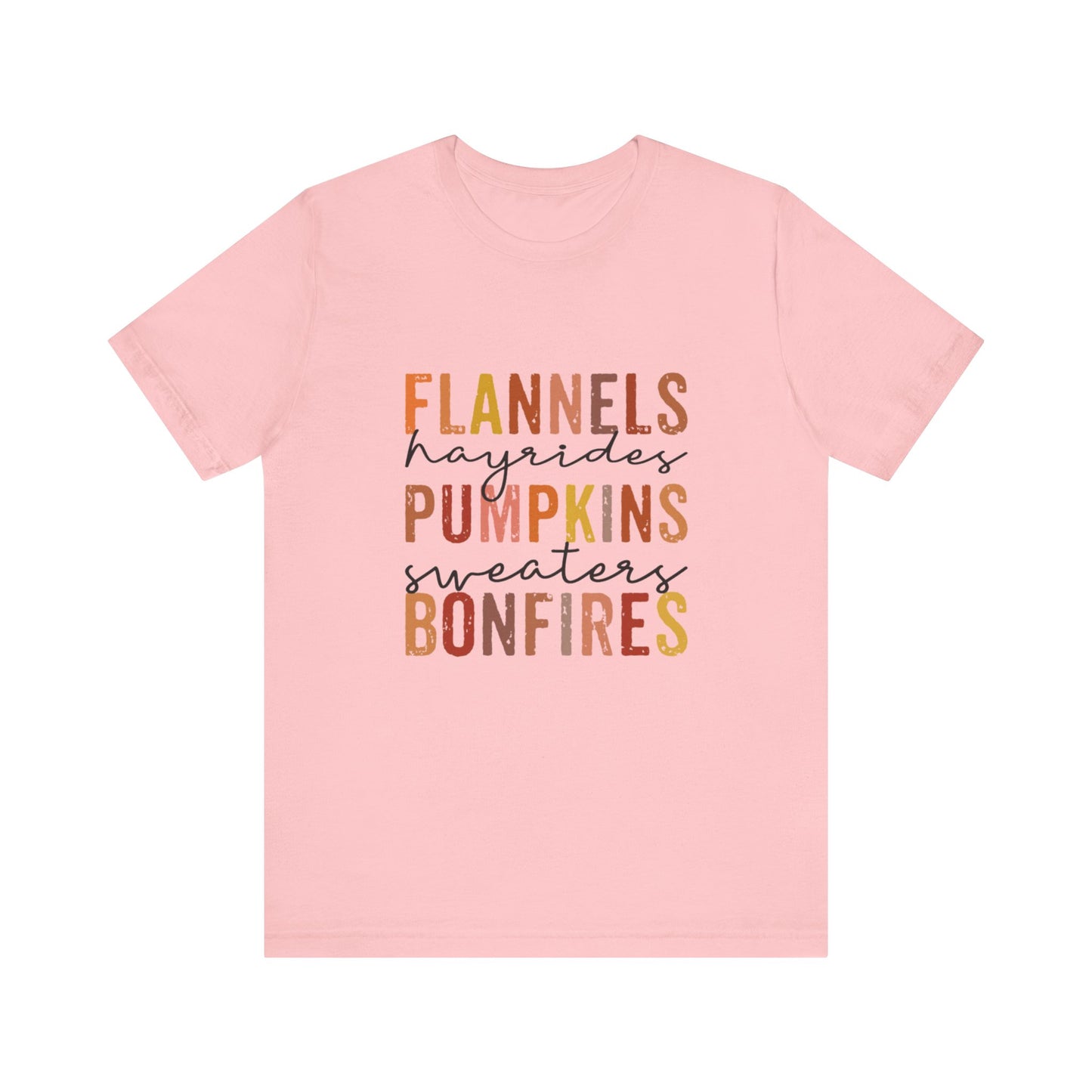 Flannels, Hayrides, Pumpkins, Sweaters, Bonfires Jersey Short Sleeve Tee