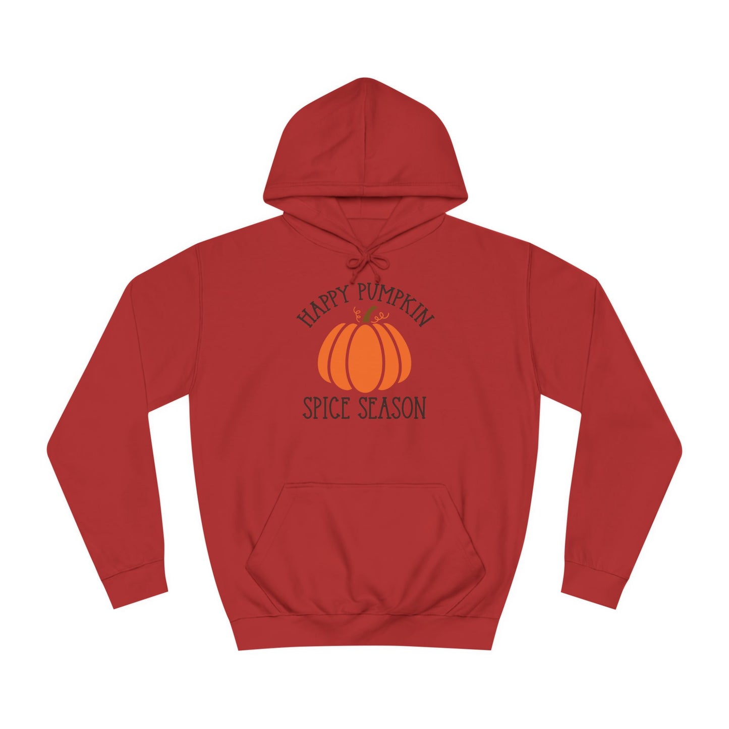 Happy Pumpkin Spice Season College Hoodie