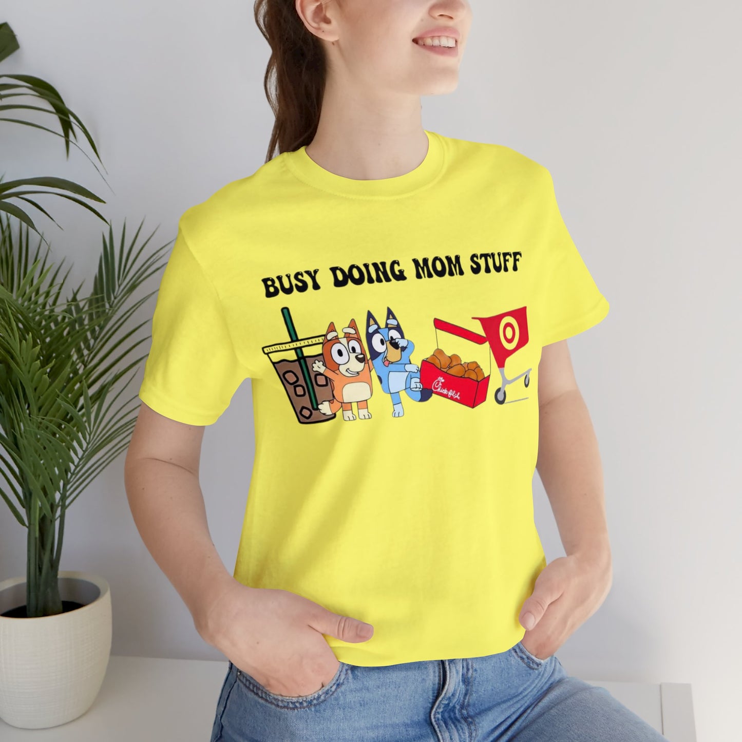Busy Doing Mom Stuff Short Sleeve Tshirt