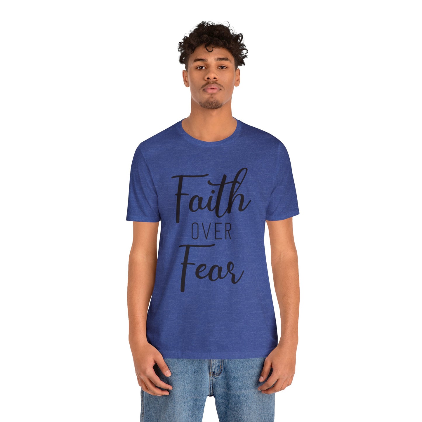 Faith over Fear Short sleeve Tshirt