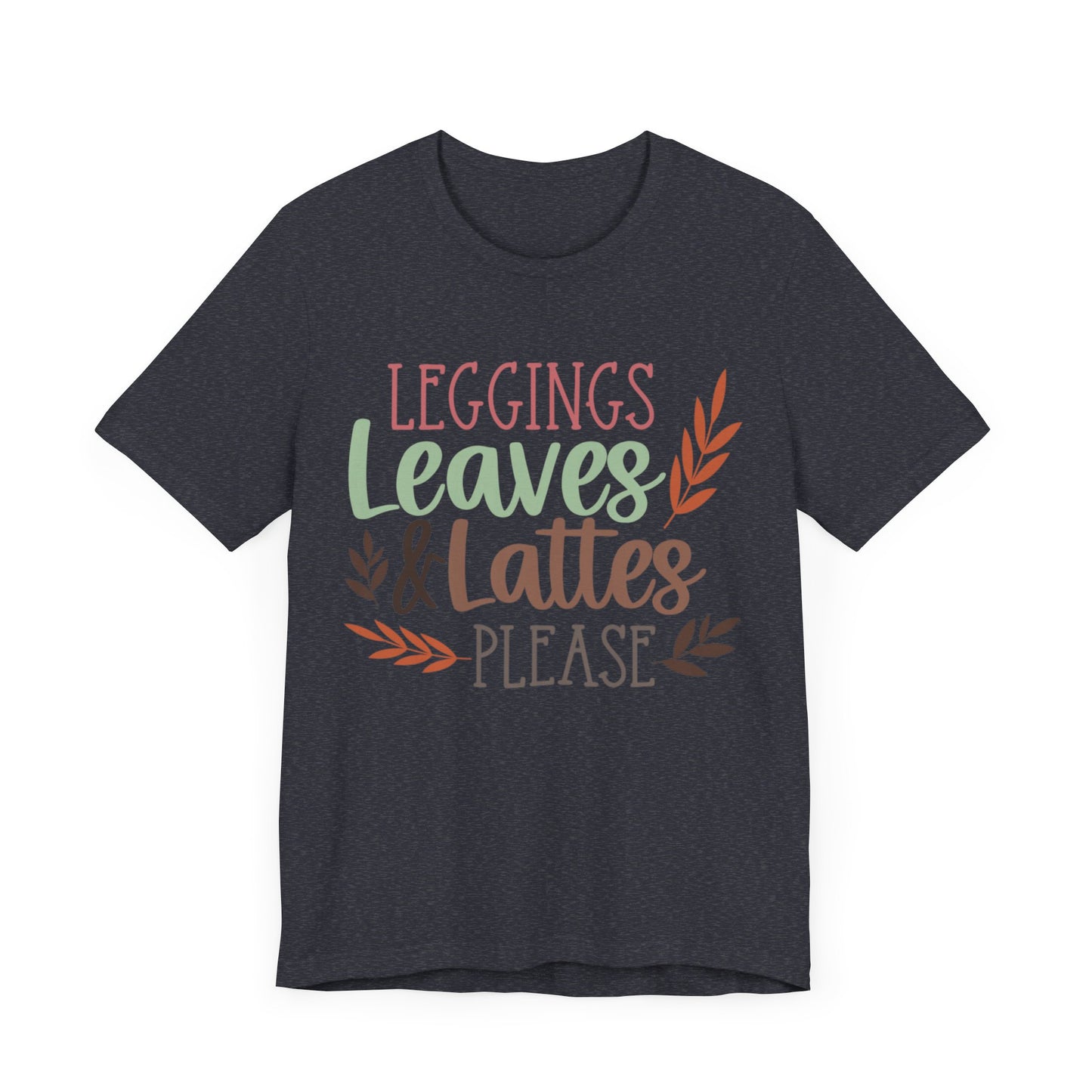 Leggings, Leaves & Lattes Please Jersey Short Sleeve Tee