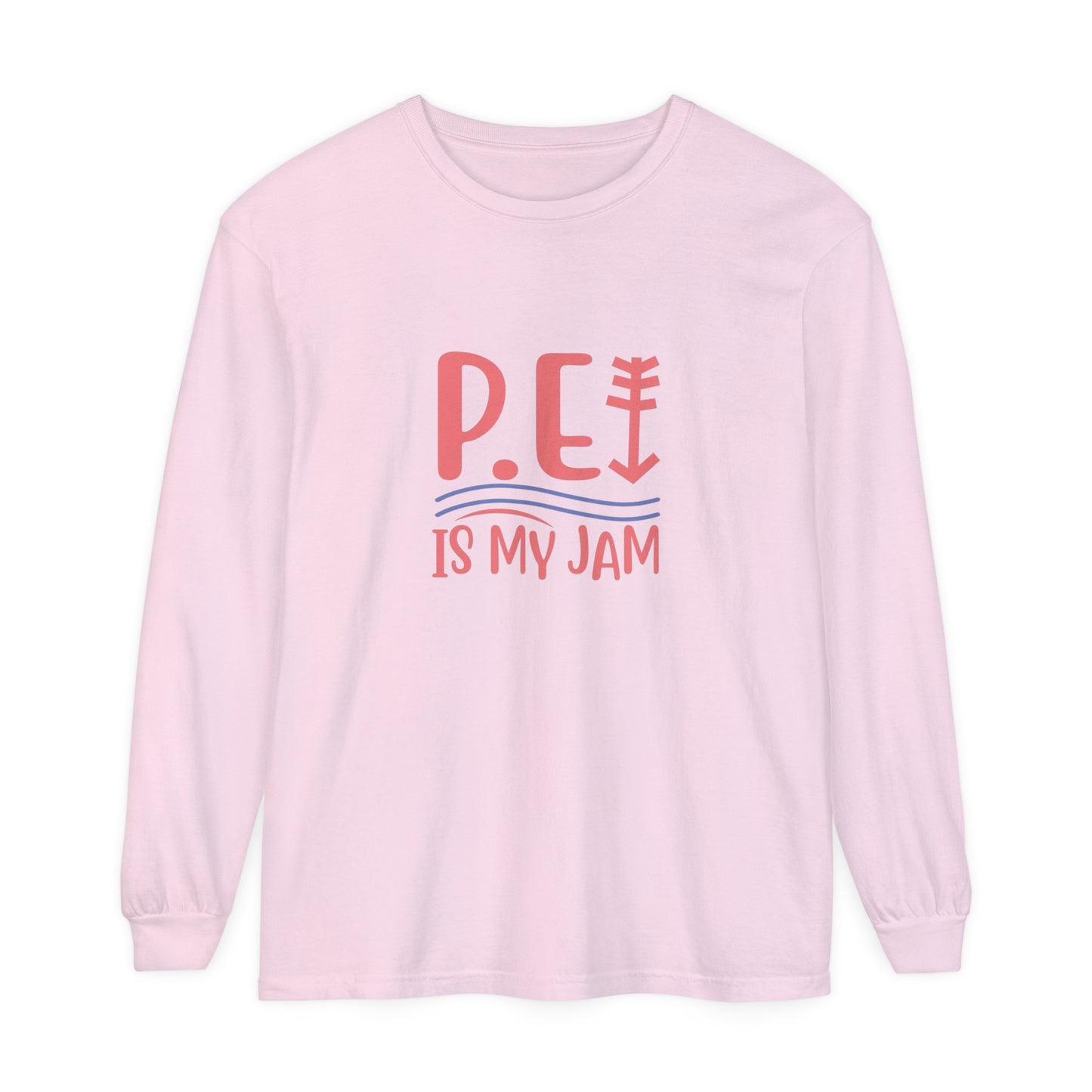 P.E. Is My Jam Long Sleeve T-Shirt