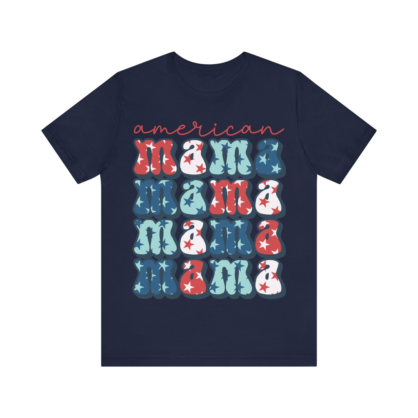 American Mama Short Sleeve Tee