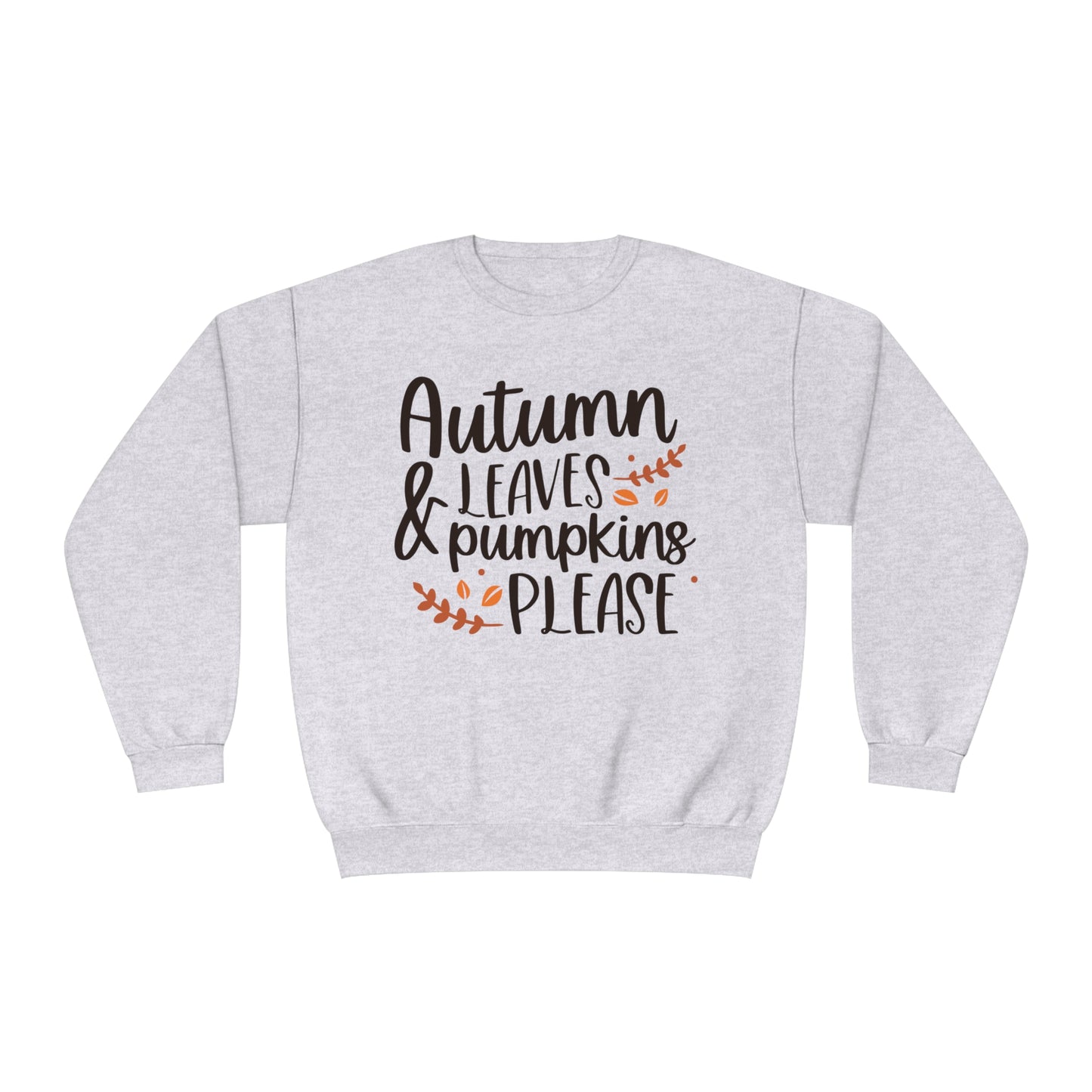 Autumn Leaves & Pumpkins Please Crewneck Sweatshirt