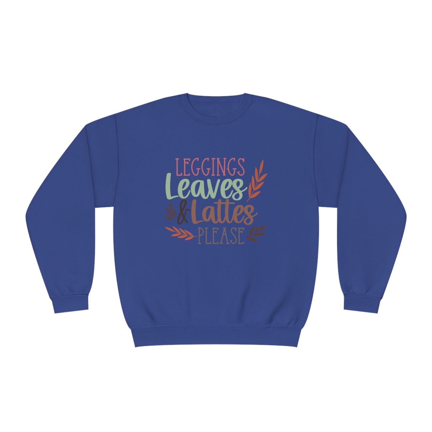 Leggings, Leaves & Lattes Please Crewneck Sweatshirt