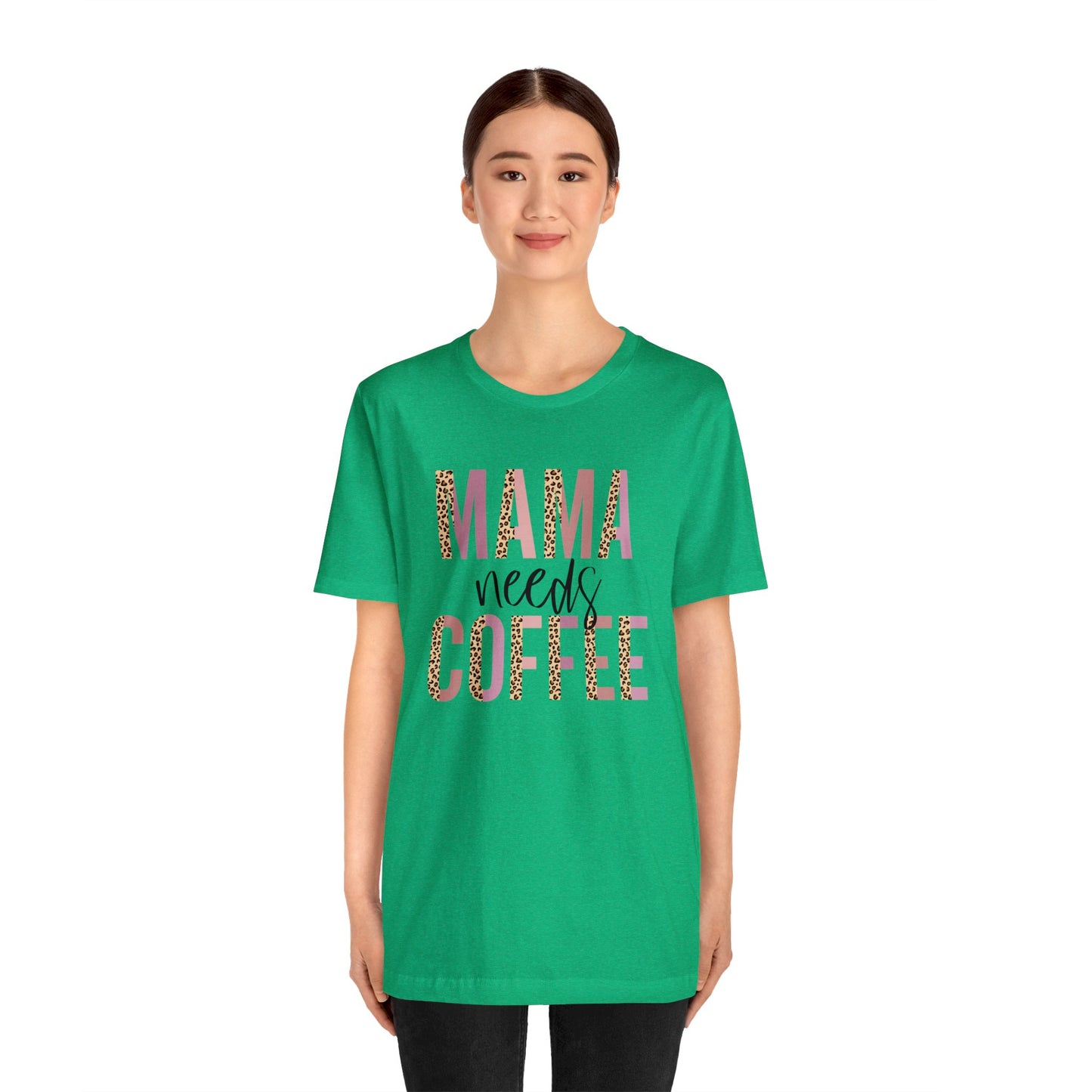 Mama Needs Coffee Leopard print short sleeve tshirt