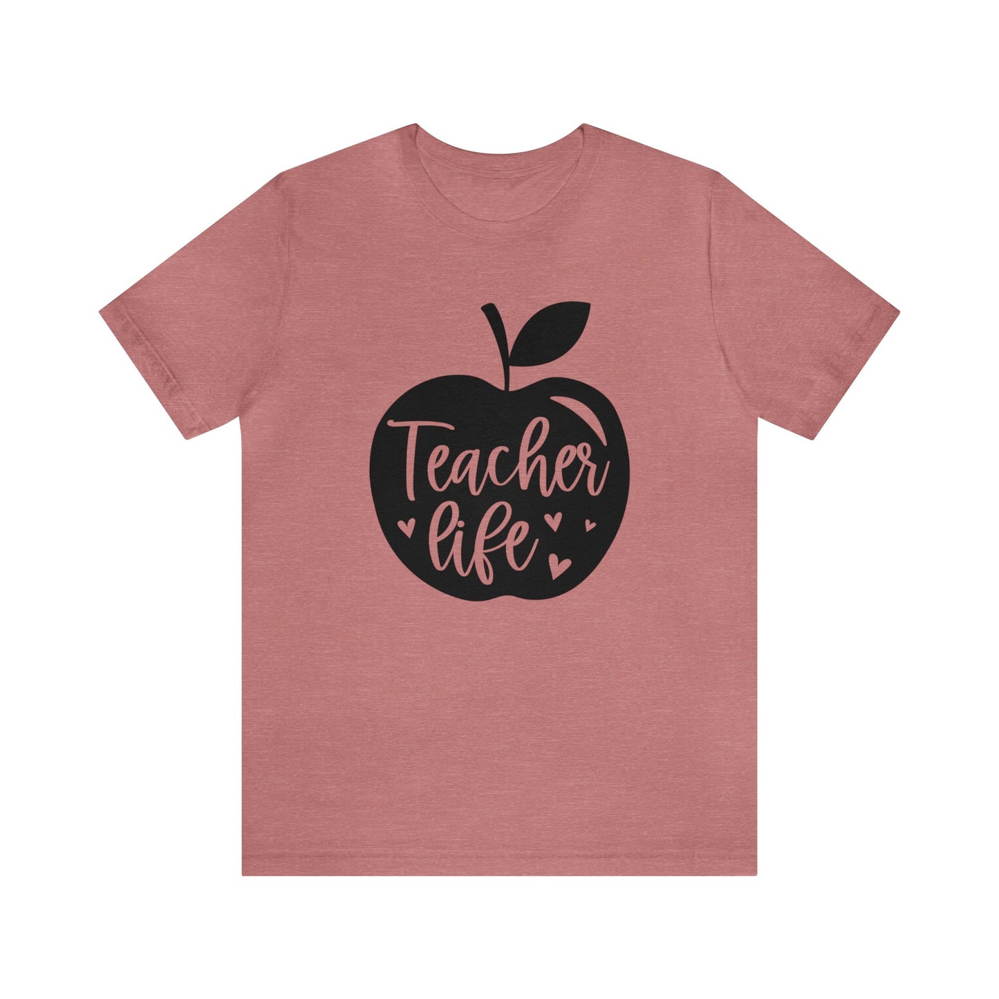 Teacher life Short sleeve Tshirt