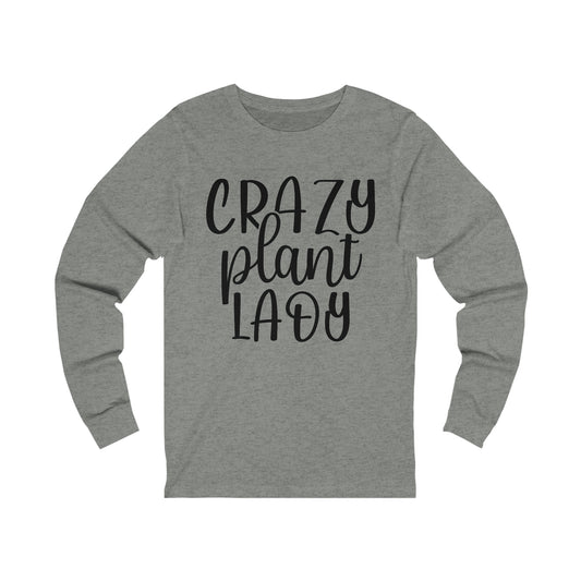 Crazy Plant Lady Long Sleeve Tee