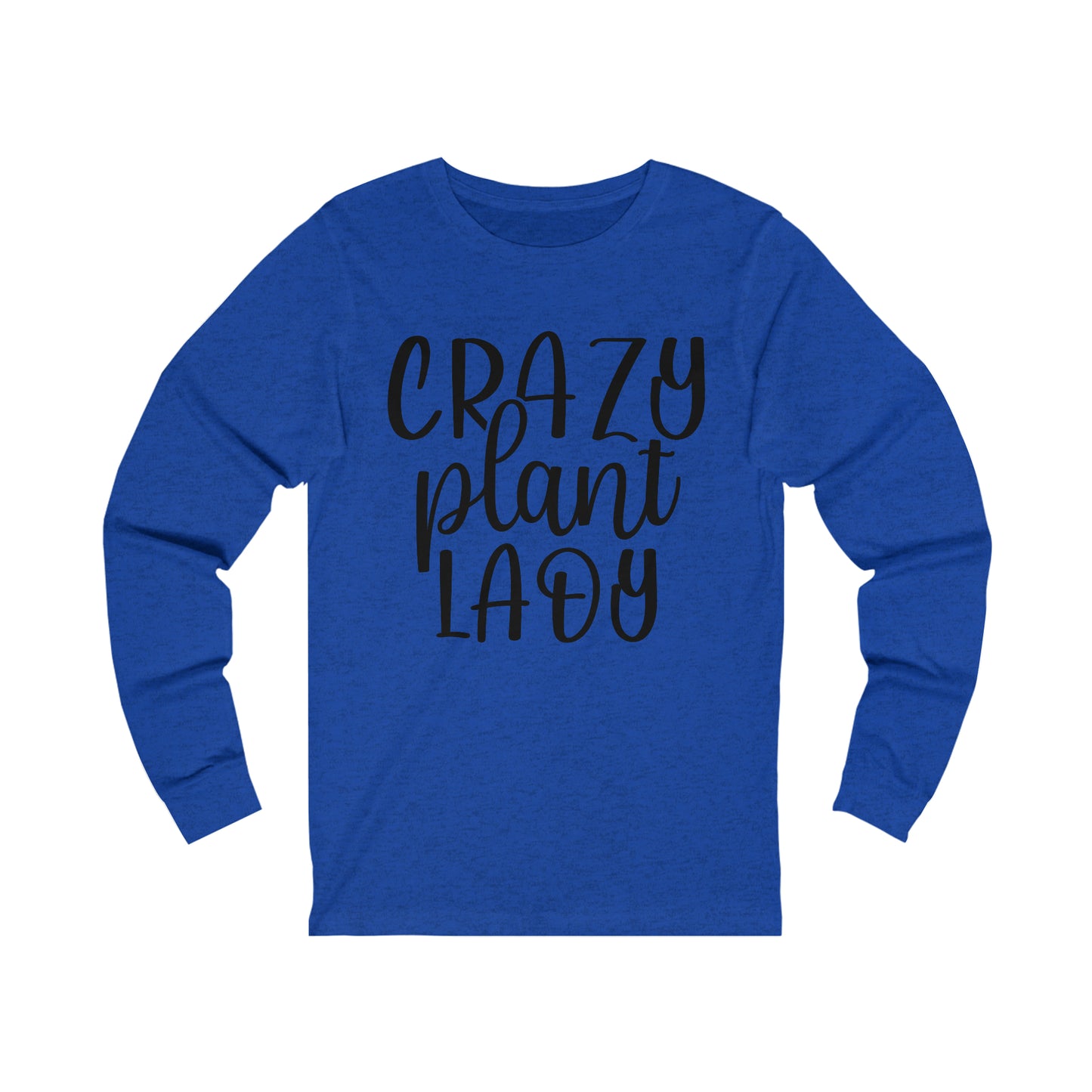 Crazy Plant Lady Long Sleeve Tee
