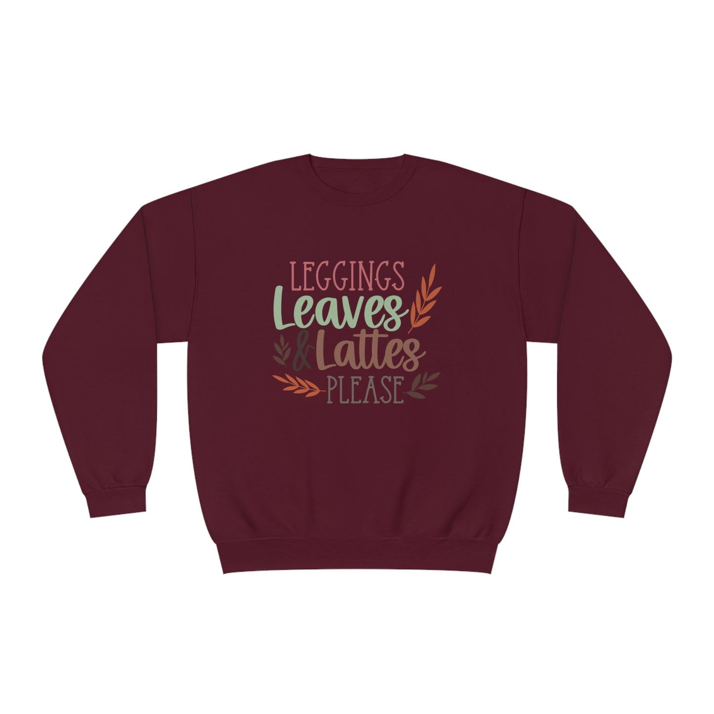 Leggings, Leaves & Lattes Please Crewneck Sweatshirt