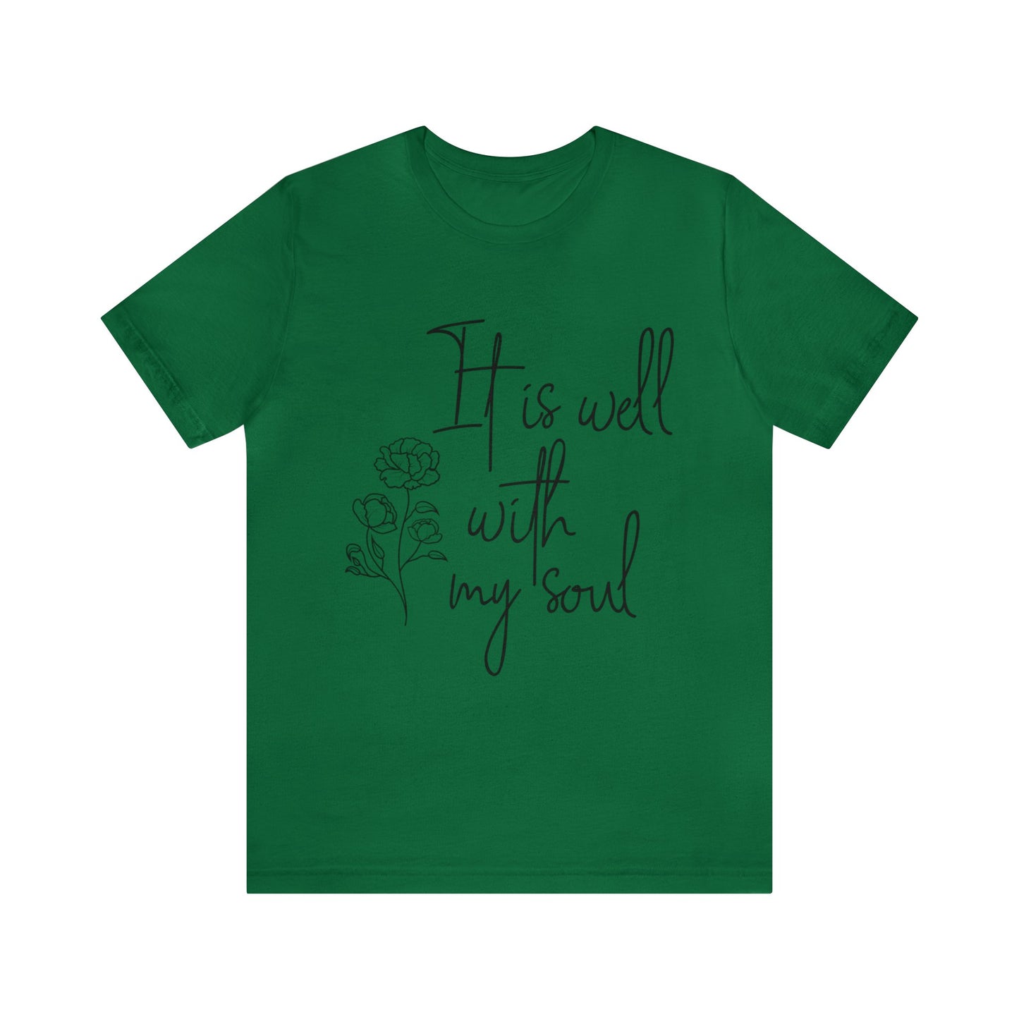 It is well with my soul Short sleeve Tshirt