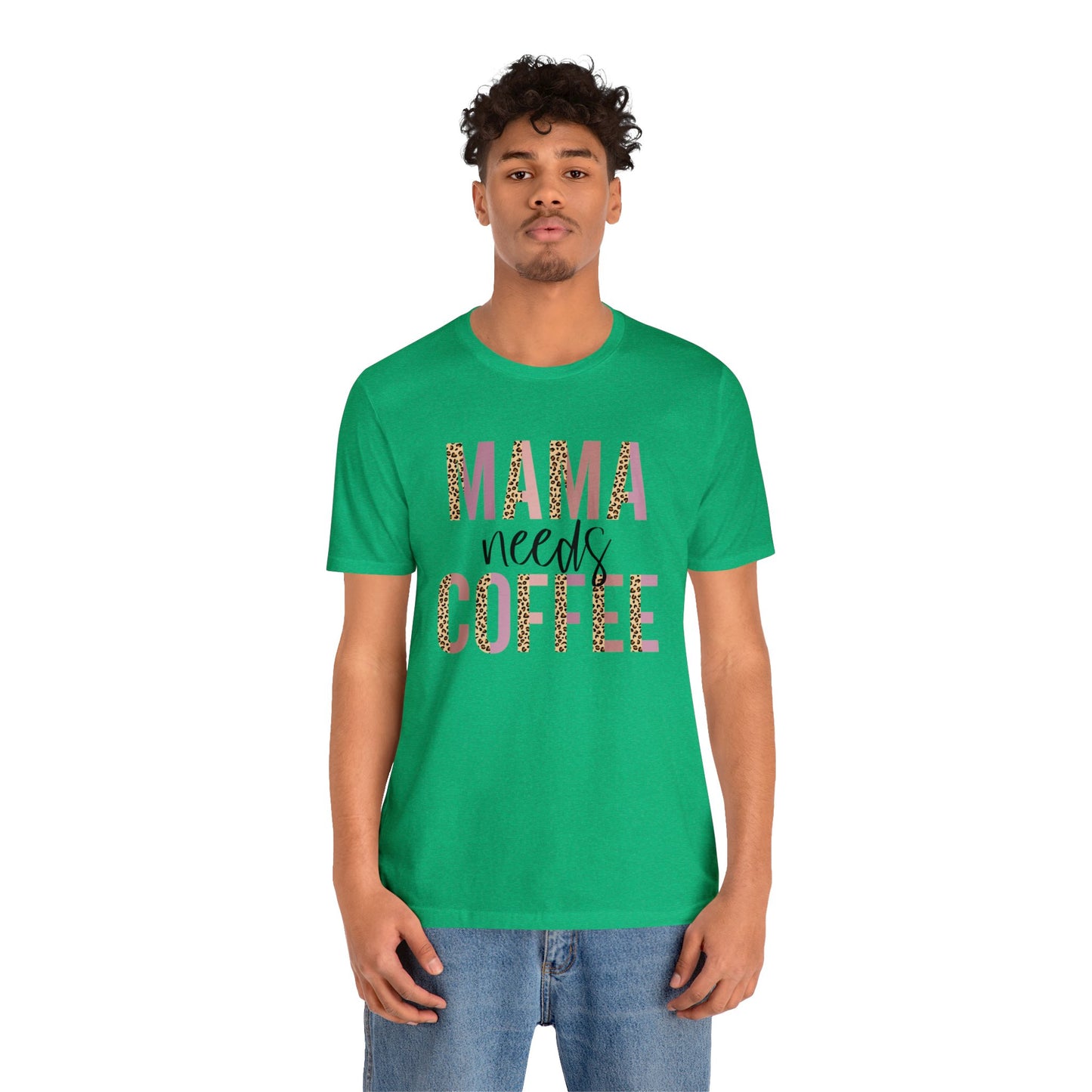 Mama Needs Coffee Leopard print short sleeve tshirt