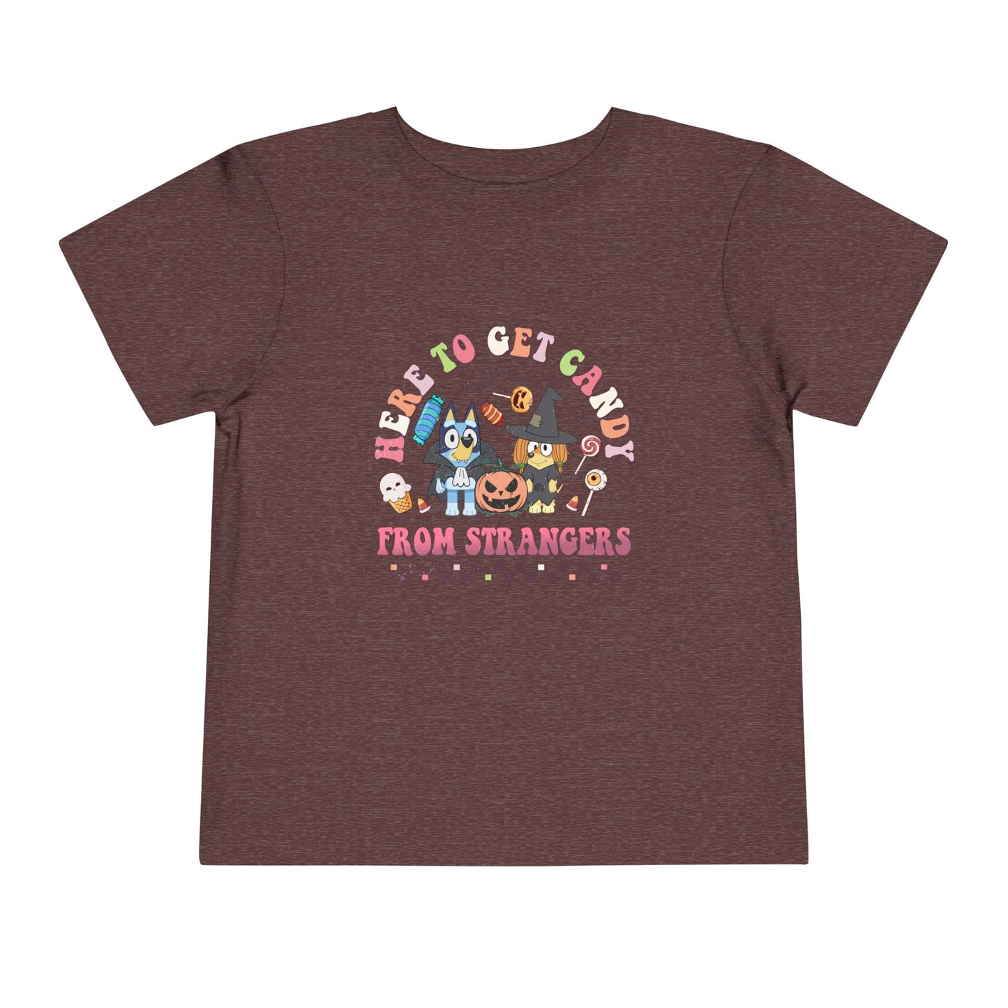 Here to get Candy from Strangers Toddler Short Sleeve Tee