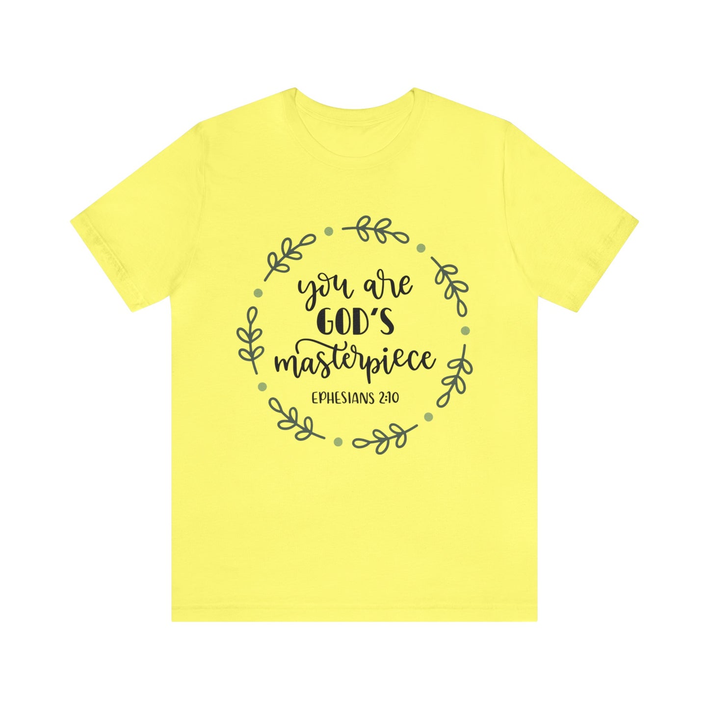 You are God's Masterpiece (front) You are Enough (back) Short Sleeve Tshirt