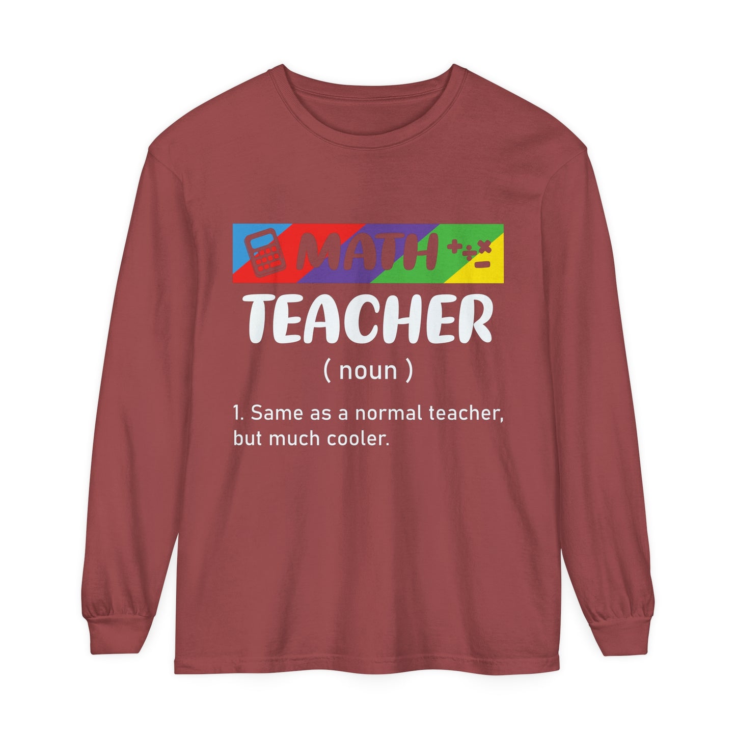Math Teacher Long Sleeve T-Shirt