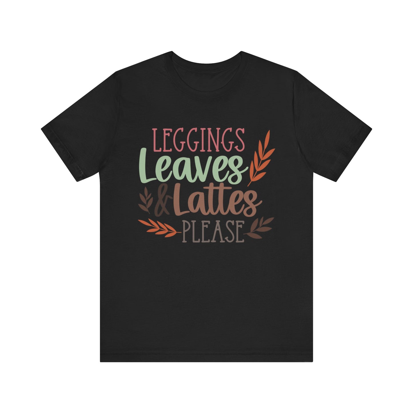 Leggings, Leaves & Lattes Please Jersey Short Sleeve Tee