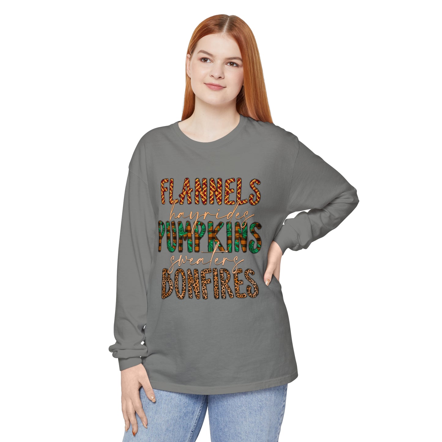 Flannels, Hayrides, Pumpkins, Sweaters, Bonfires Garment-dyed Long Sleeve T-Shirt
