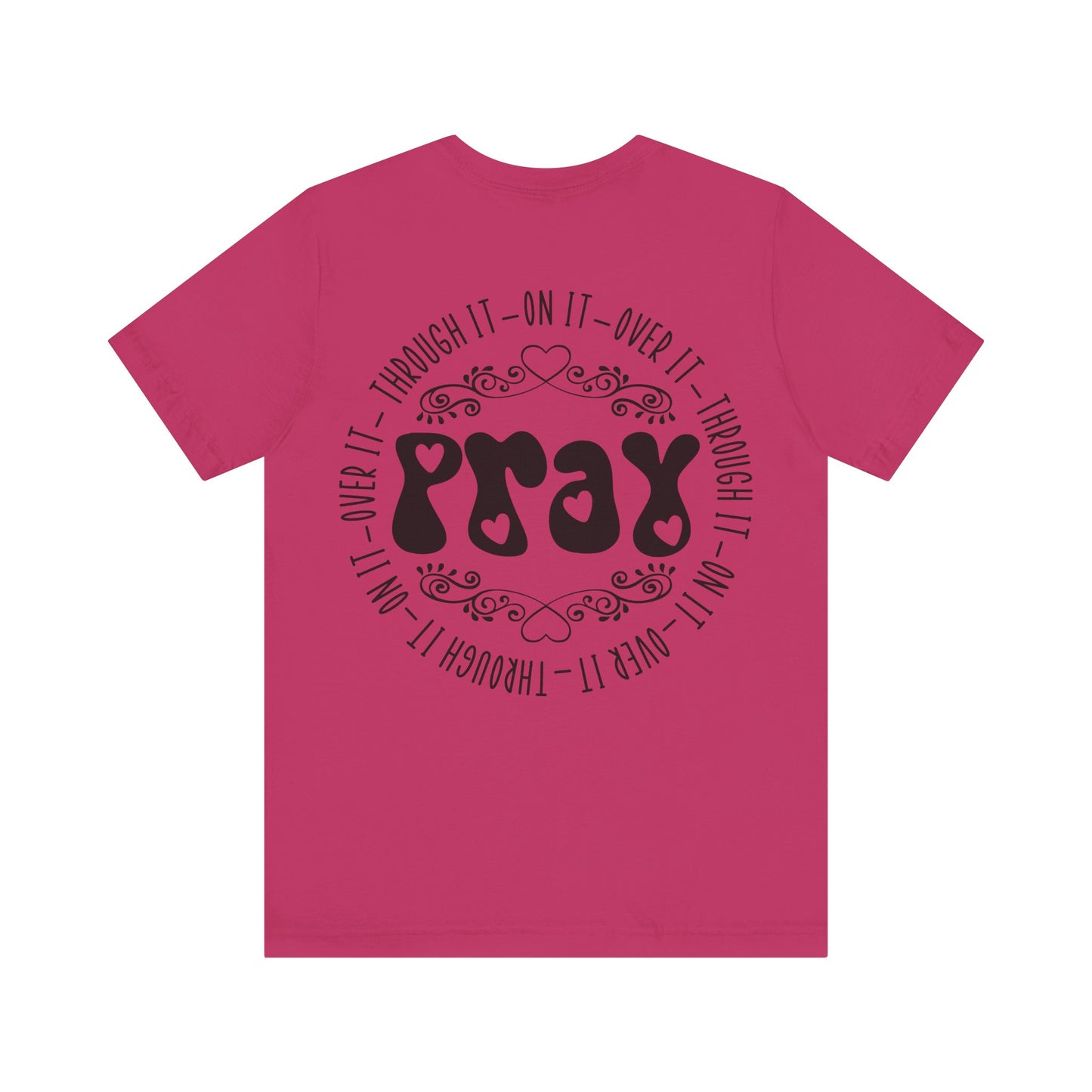 Pray (back) Short Sleeve Tee