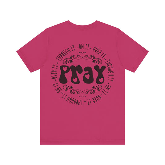 Pray (back) Short Sleeve Tee
