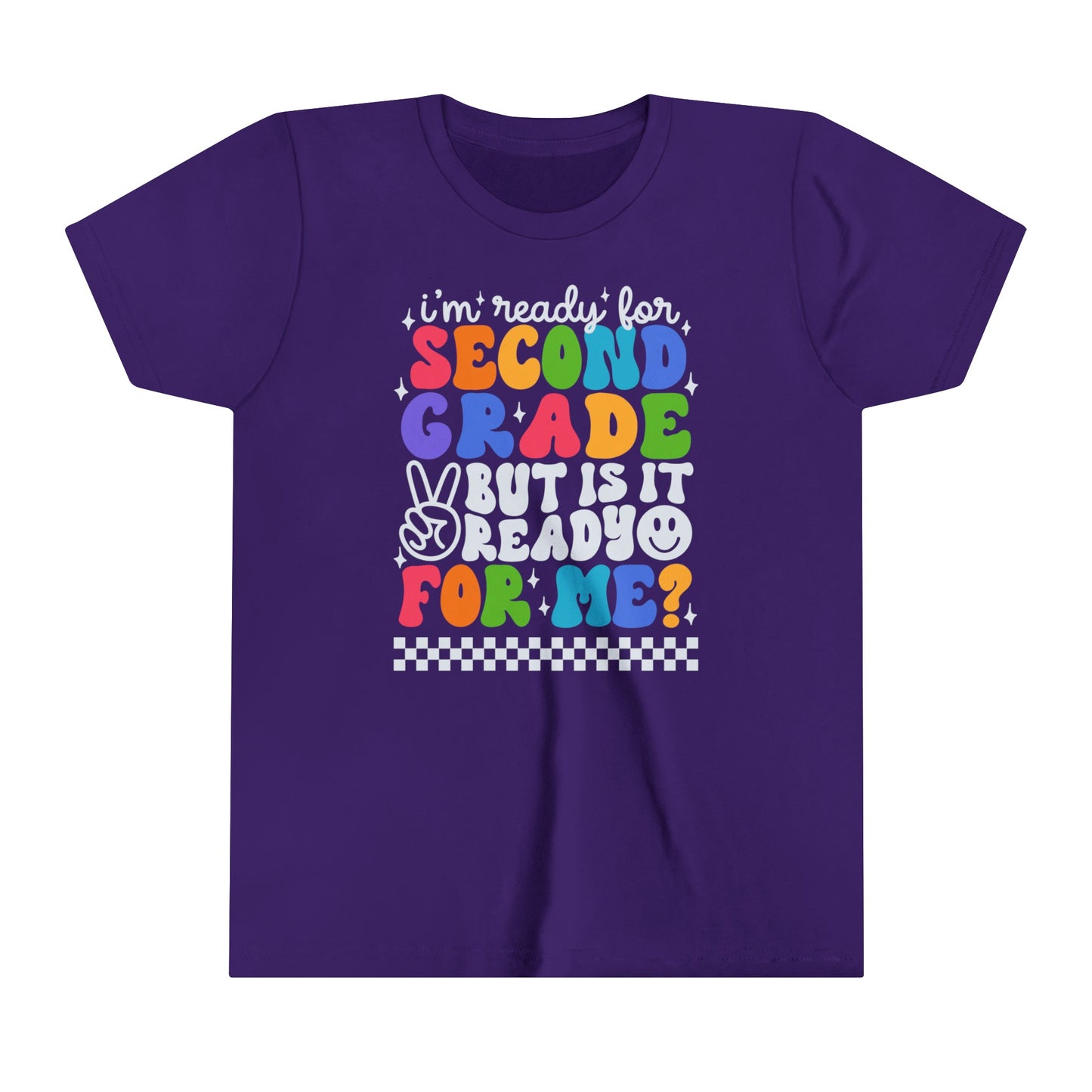 I'm Ready for Second Grade...Youth Short Sleeve Tee