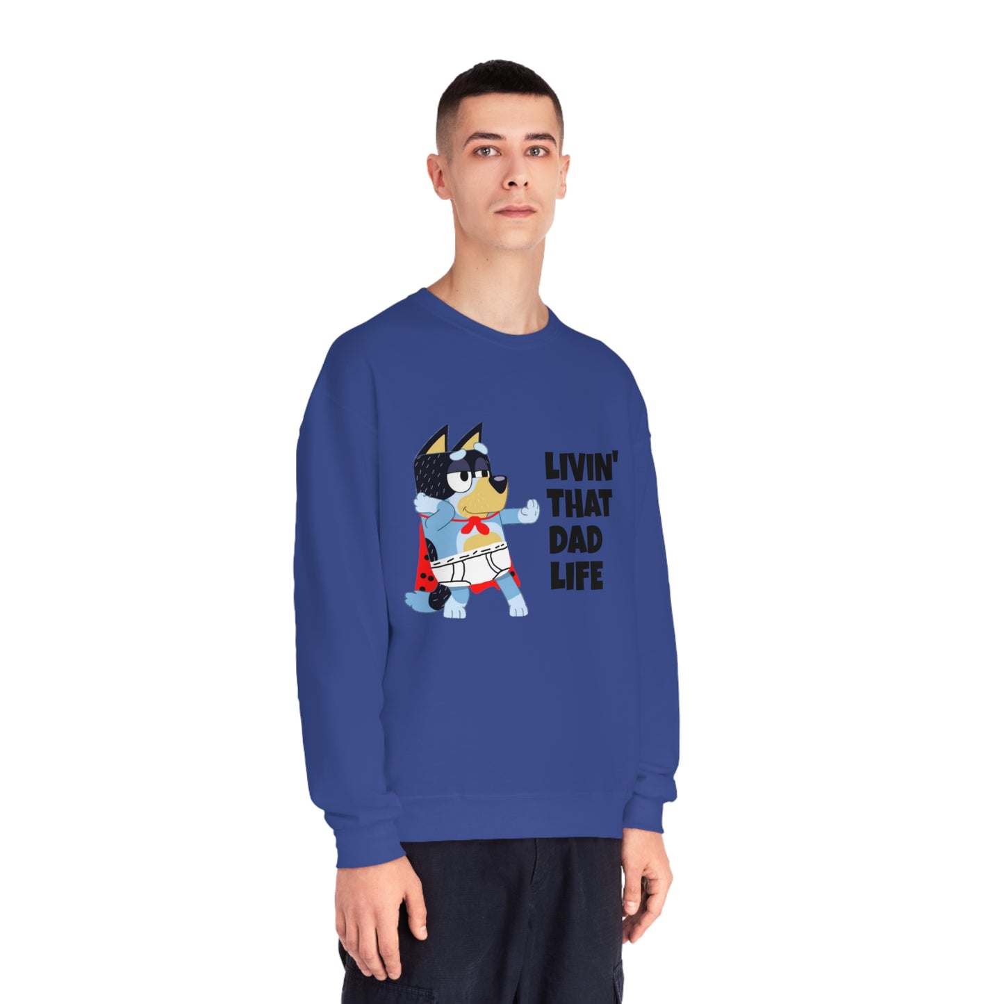 Livin' that Dad Life Crewneck Sweatshirt