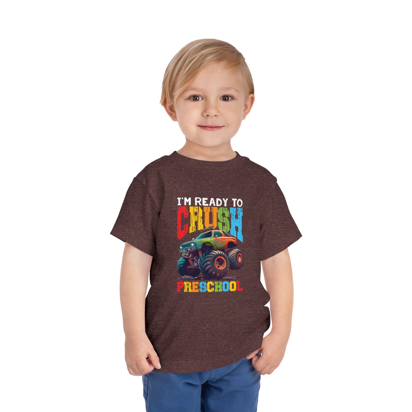 I'm Ready to Crush Preschool Toddler Short Sleeve Tee