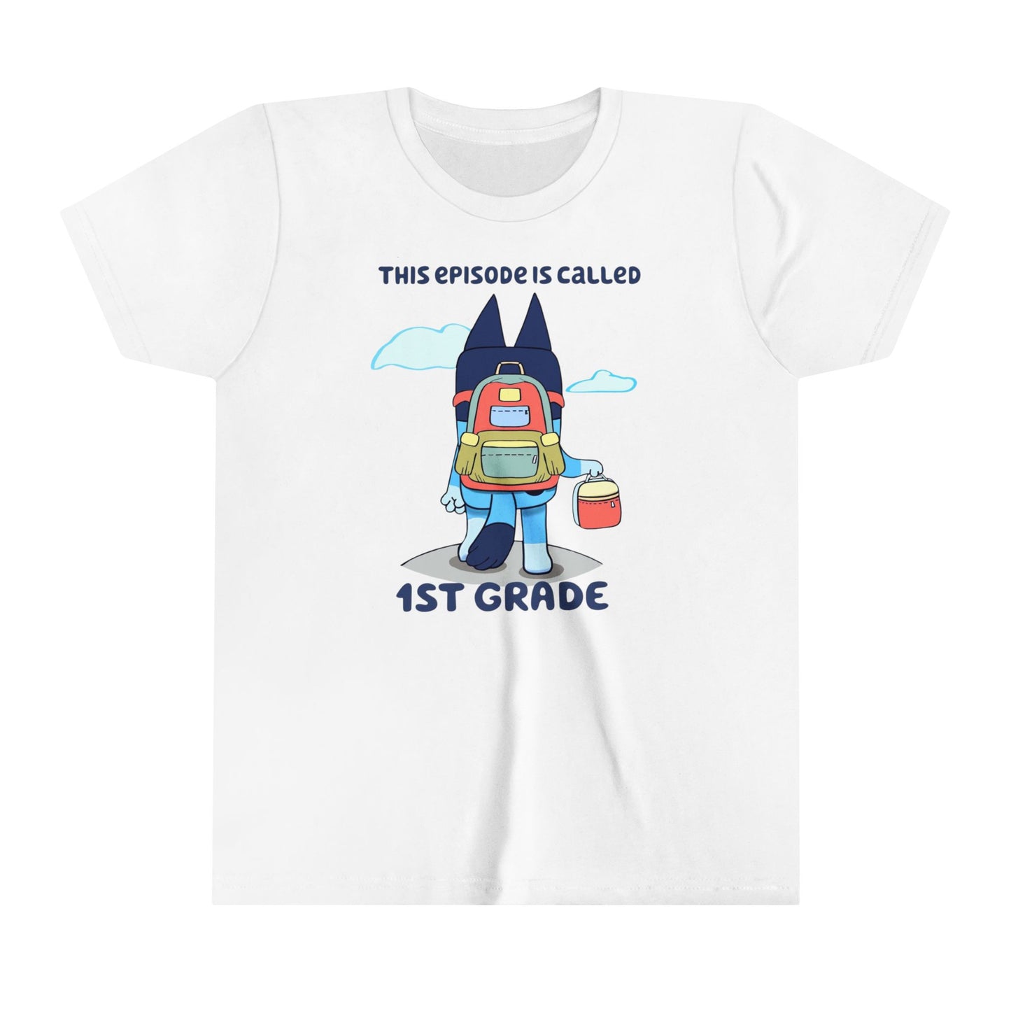 This Episode is Called 1st Grade Youth Short Sleeve Tee