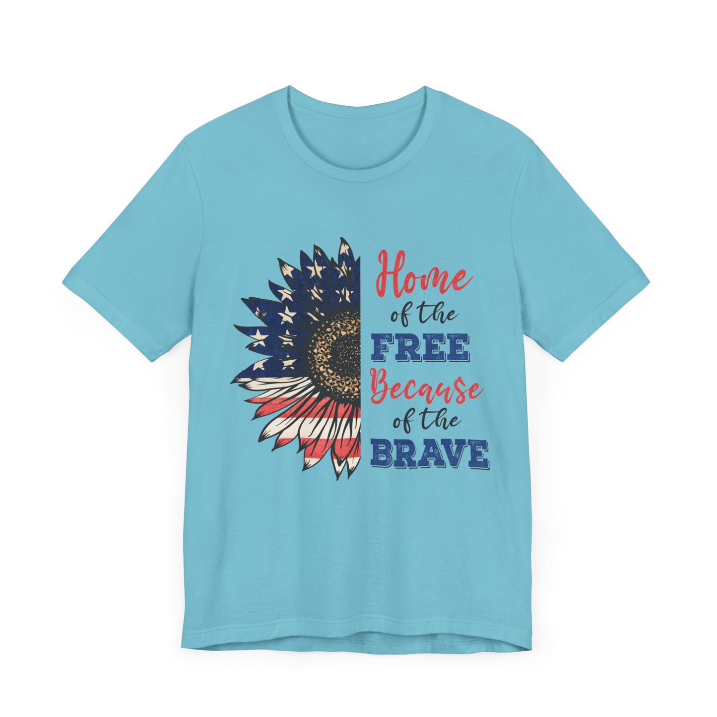Home of the Free because of the Brave Jersey Short Sleeve Tee
