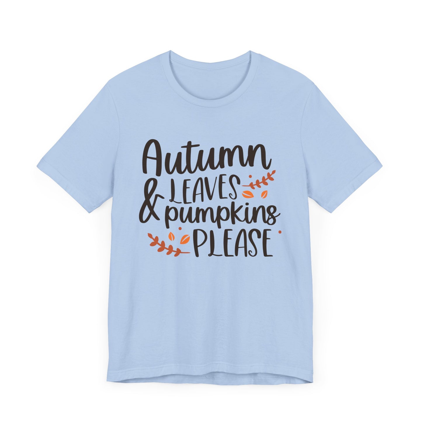 Autumn Leaves & Pumpkins Please Jersey Short Sleeve Tee