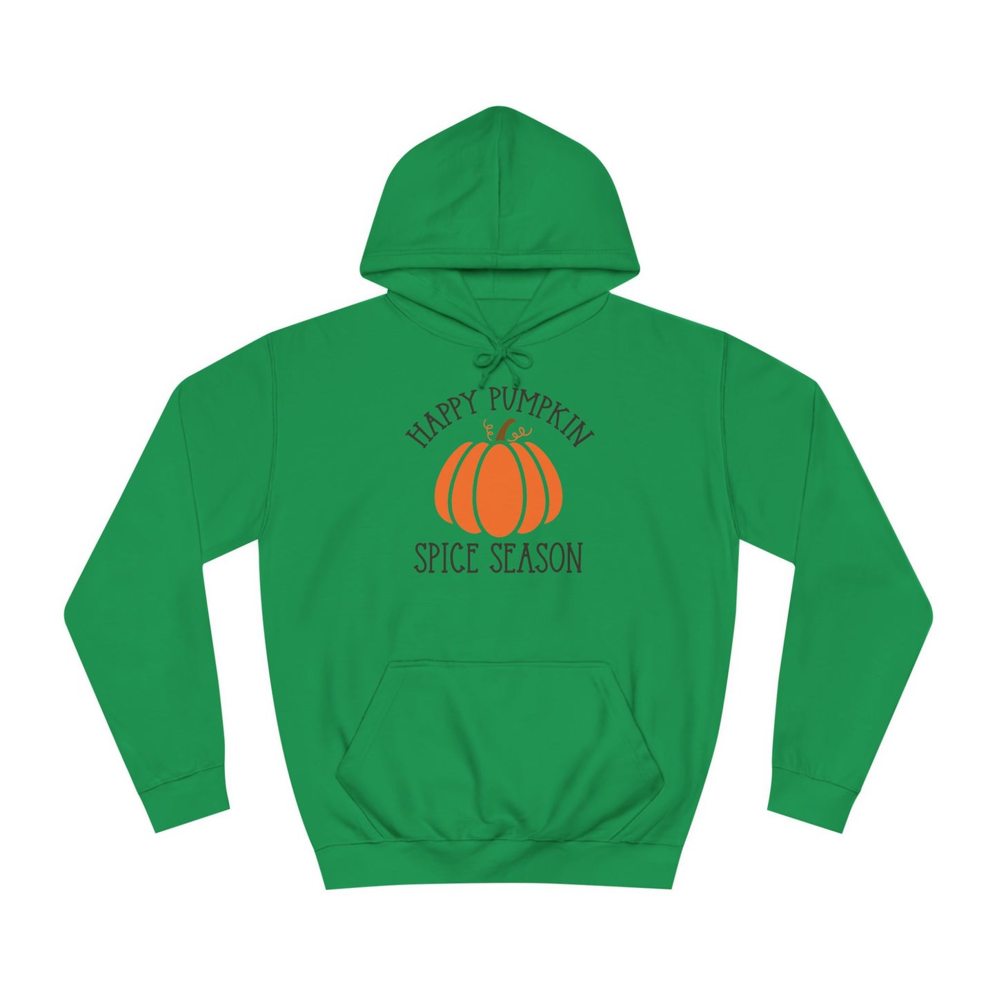 Happy Pumpkin Spice Season College Hoodie