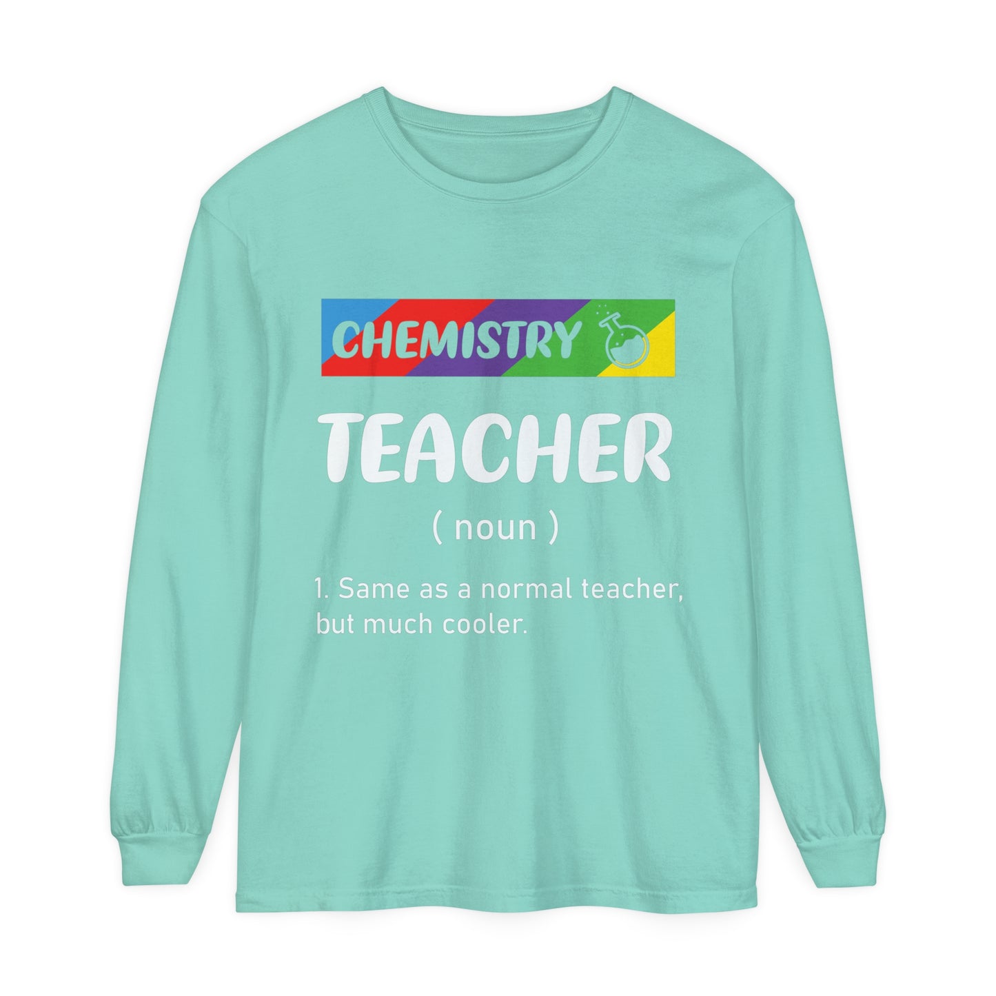 Chemistry Teacher Long Sleeve T-Shirt