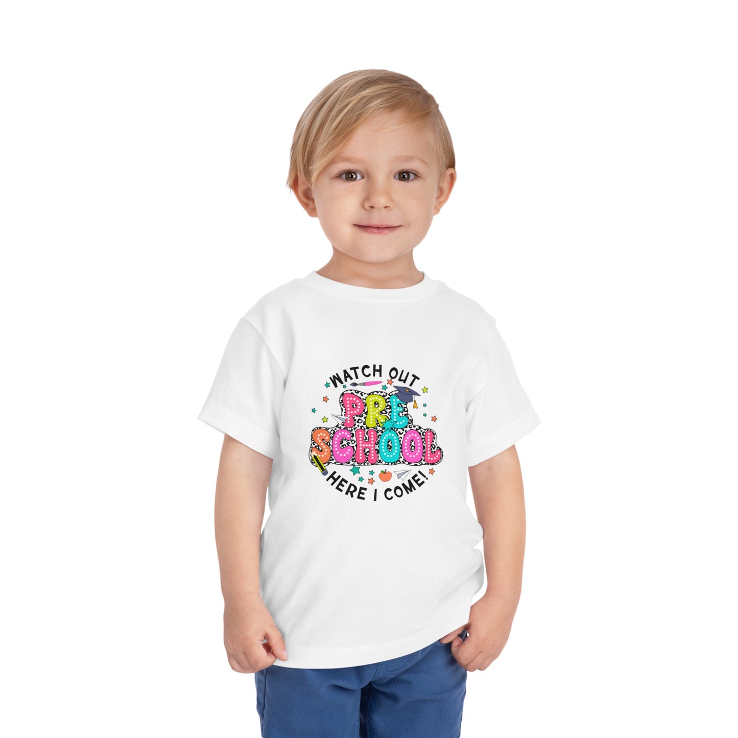 Watch Out Preschool Here I Come Toddler Short Sleeve Tee