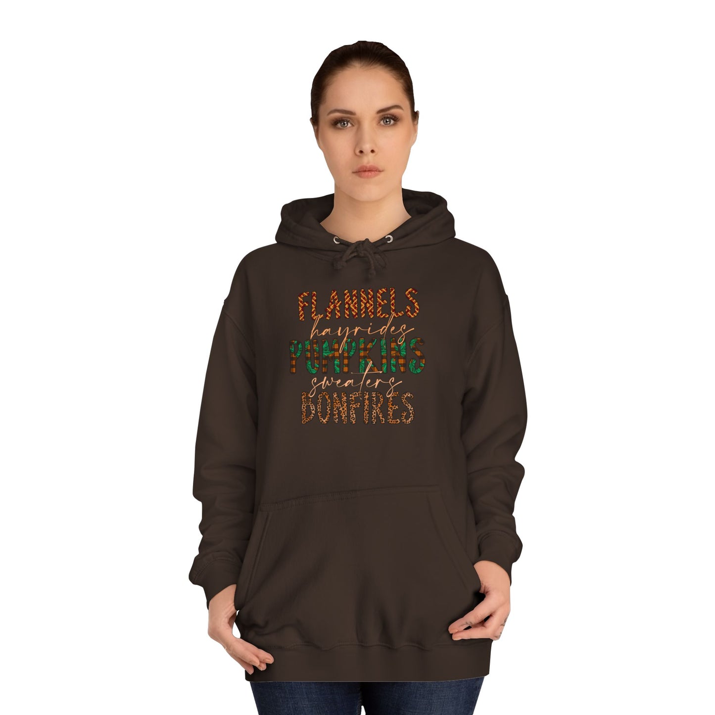 Flannels, Hayrides, Pumpkins, Sweaters, Bonfires College Hoodie