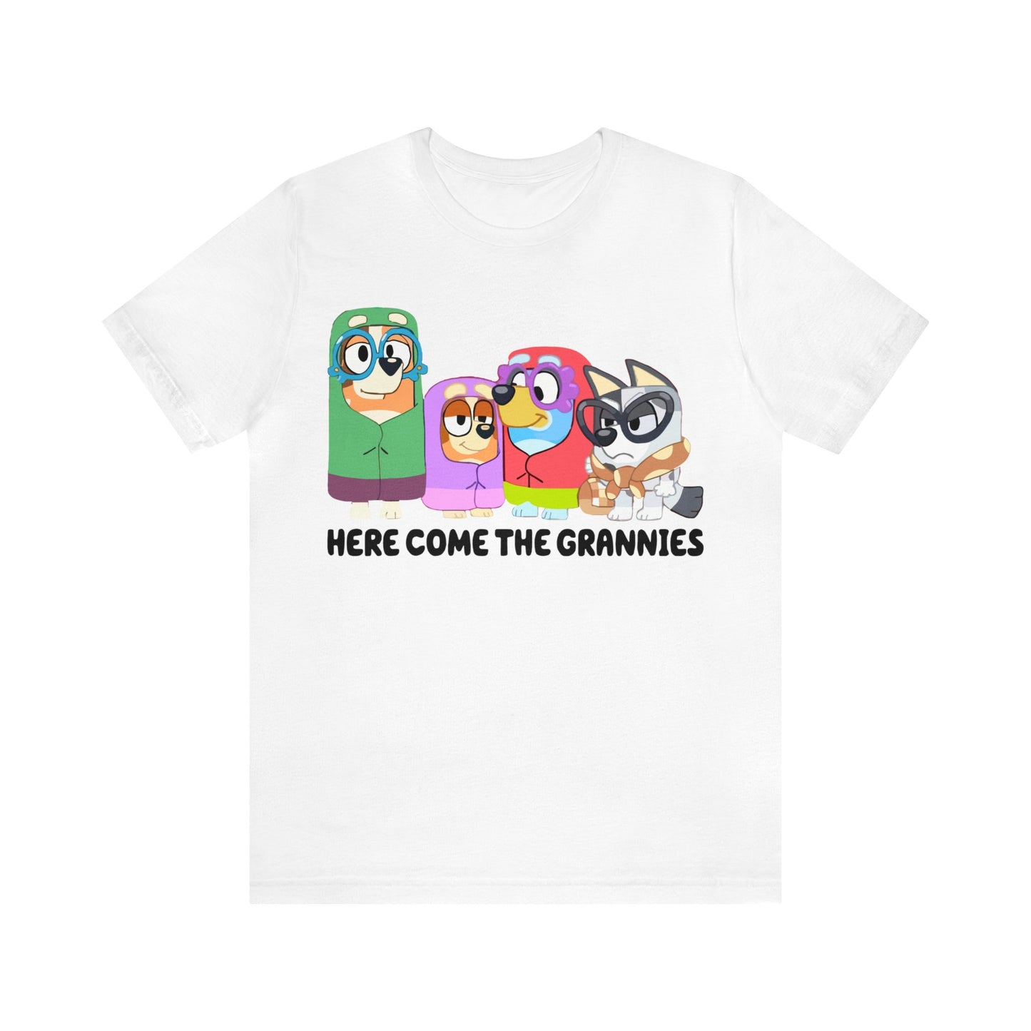 Here Comes the Grannies Short Sleeve Tshirt