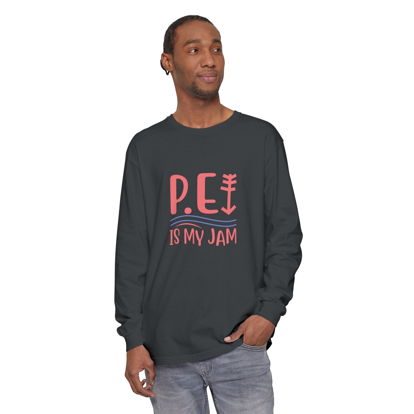 P.E. Is My Jam Long Sleeve T-Shirt