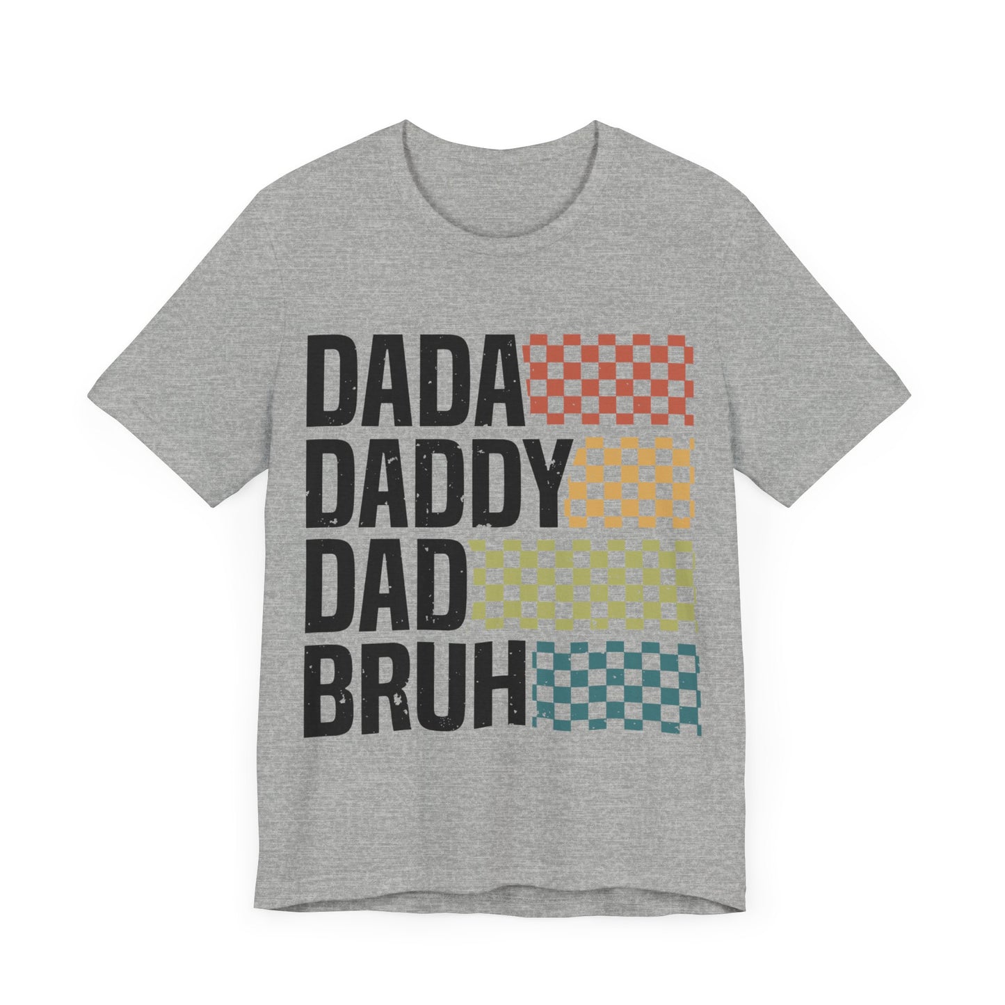 DADA DADDY DAD BRUH Jersey Short Sleeve Tee