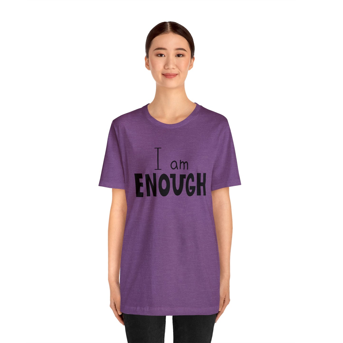 I am Enough short sleeve Tshirt