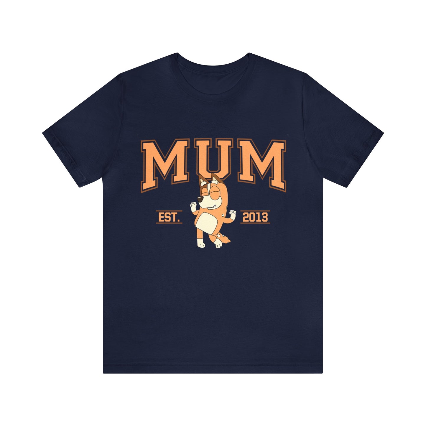 MUM Est 2013 Short Sleeve Tshirt