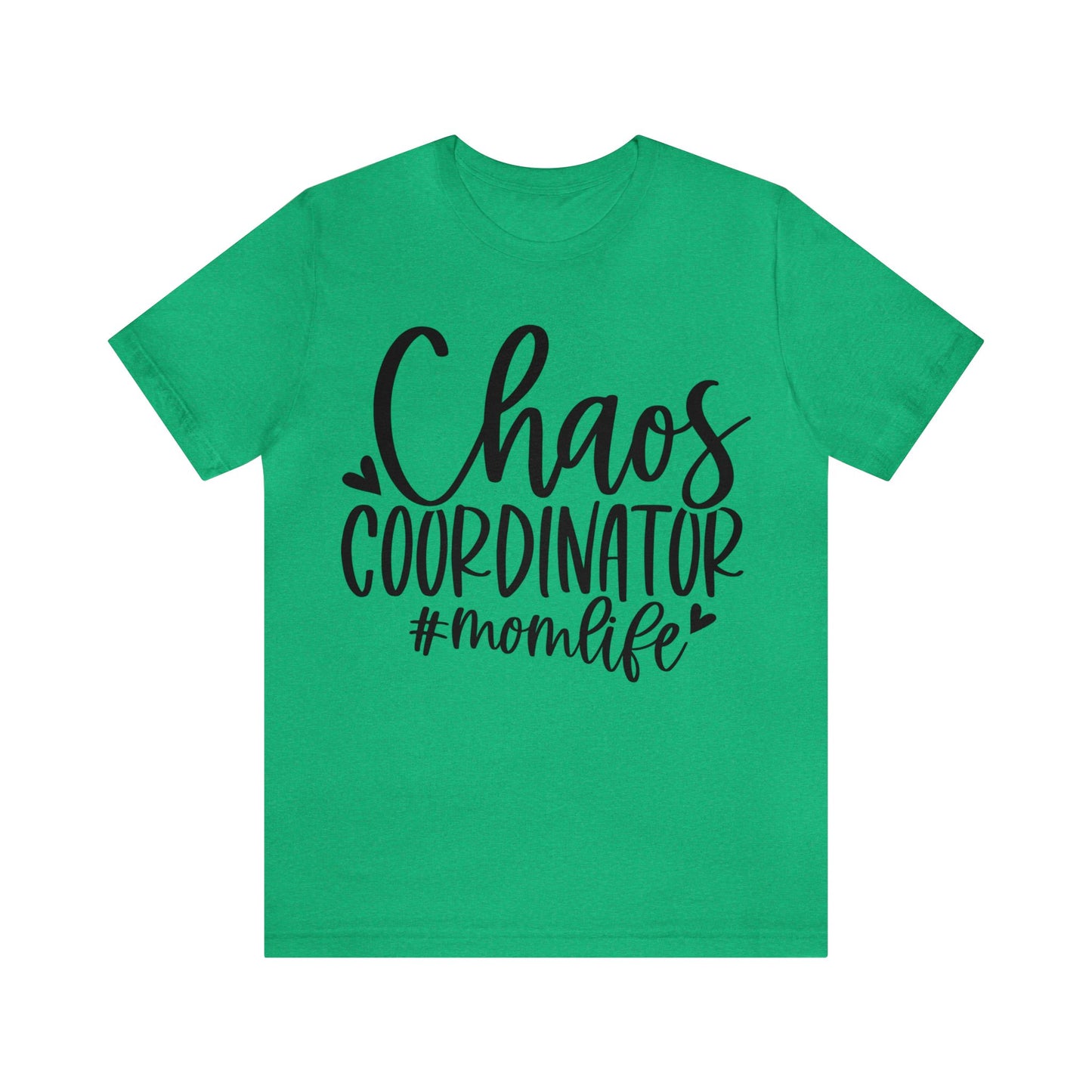 Chaos Coordinator #momlife short sleeve tshirt