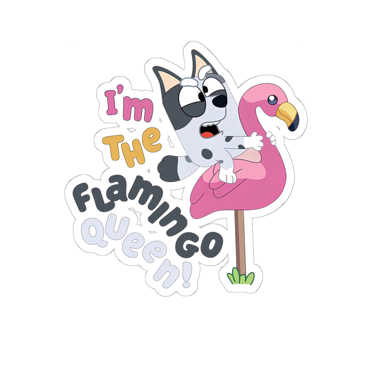 I'm the Flamingo Queen Kiss-Cut Stickers