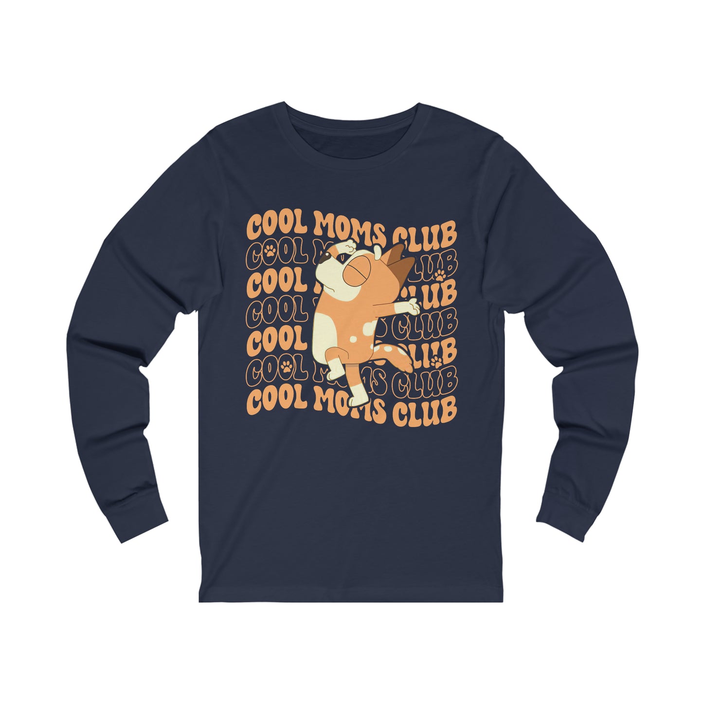 Cool Moms Club Long Sleeve Tshirt