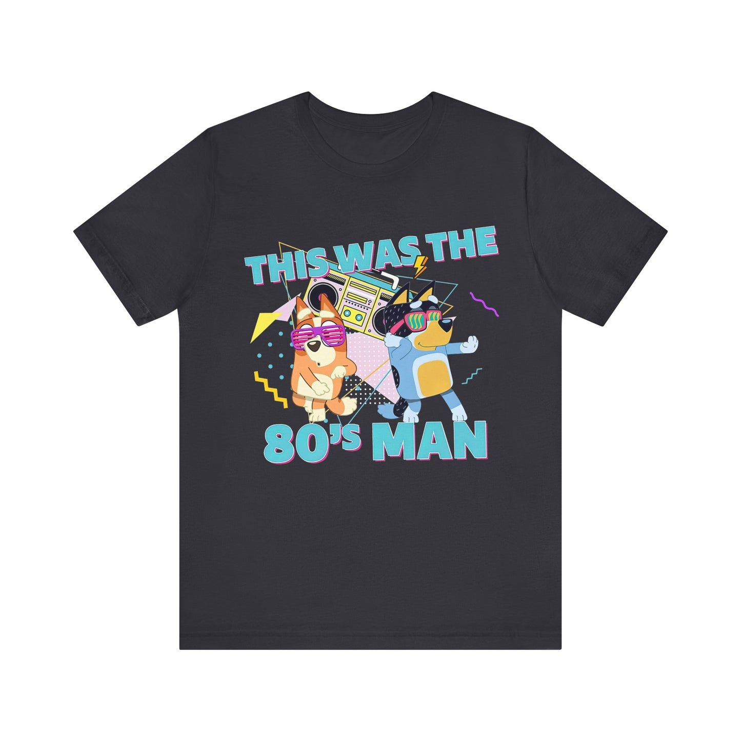 This was the 80s Man Jersey Short Sleeve Tee