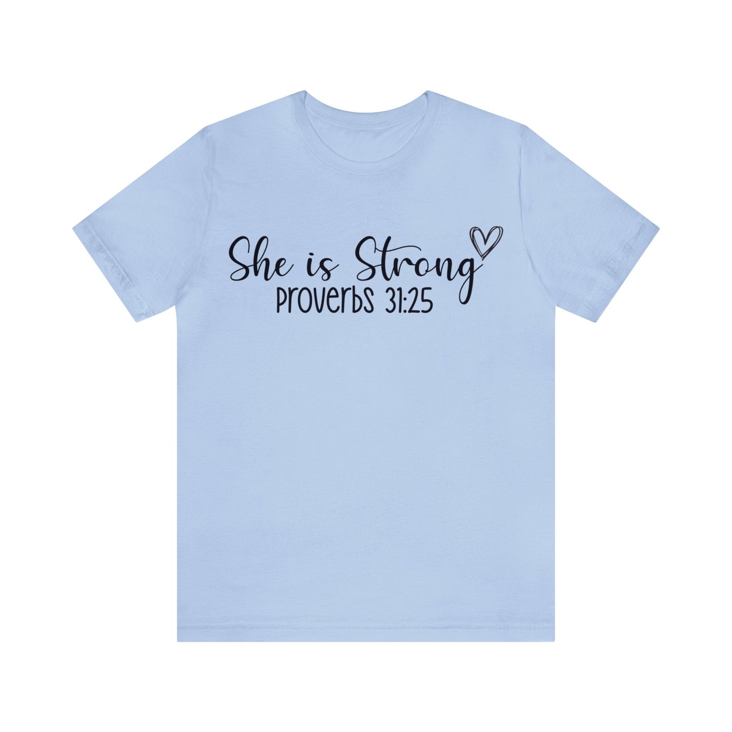 She is Strong Short sleeve Tshirt