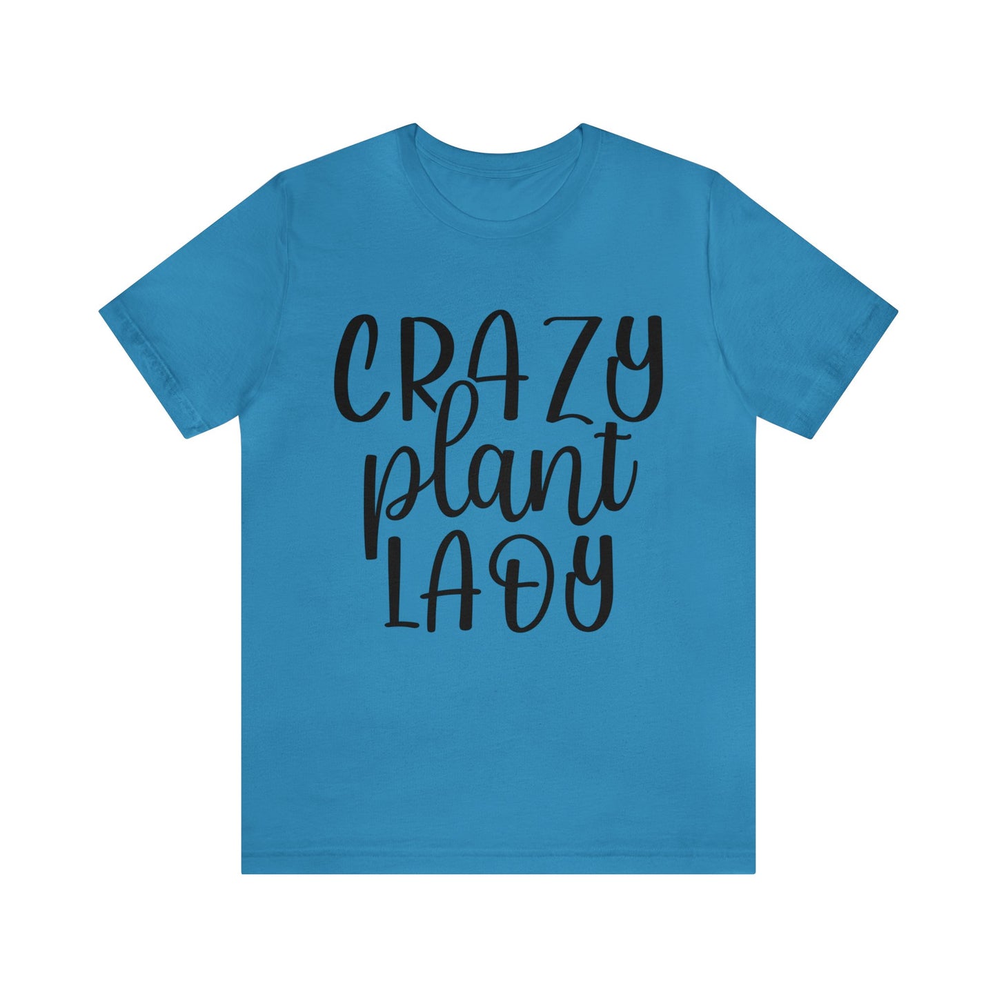 Crazy Plant Lady Short Sleeve Tee