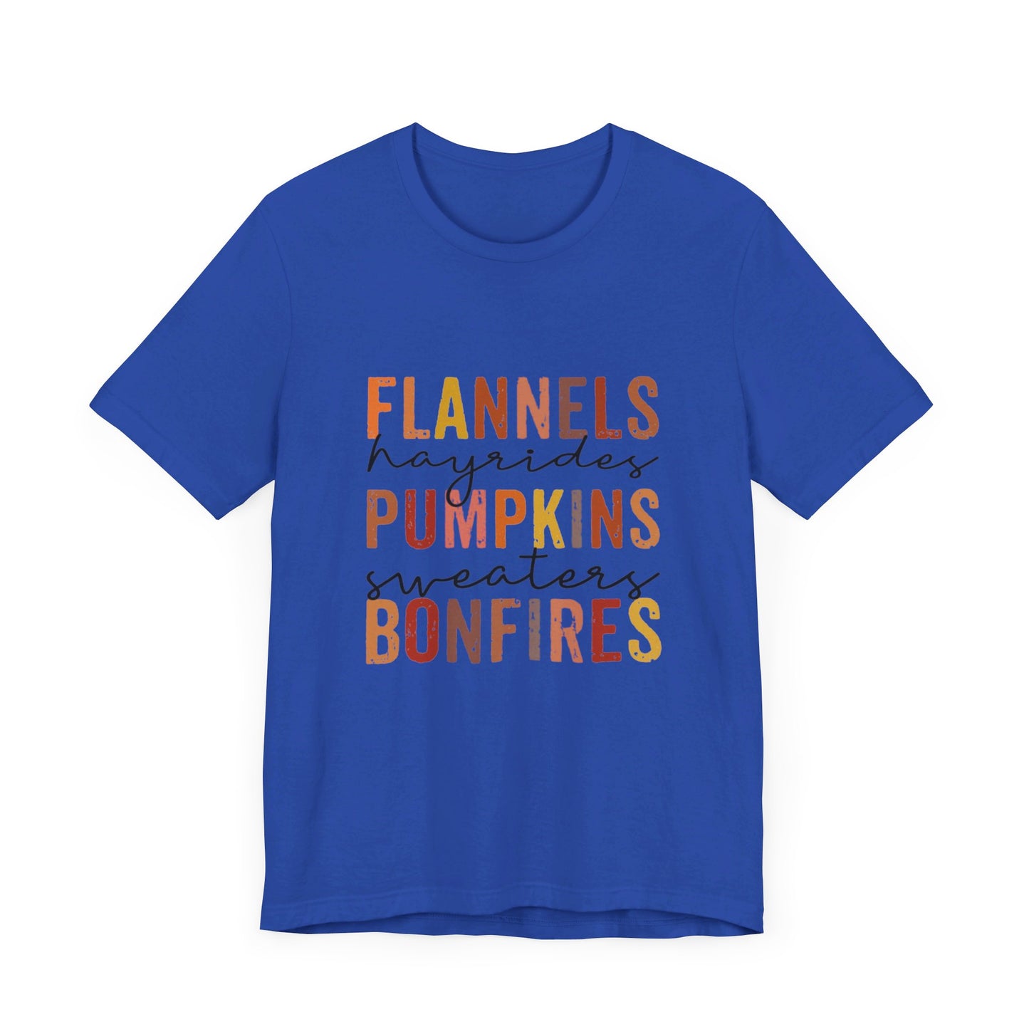 Flannels, Hayrides, Pumpkins, Sweaters, Bonfires Jersey Short Sleeve Tee