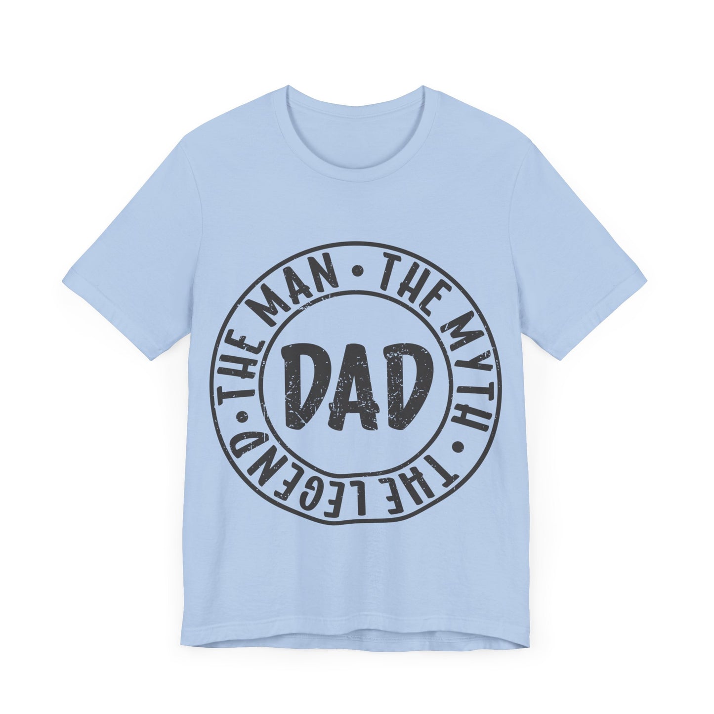 DAD The Man. The Myth. The Legend Jersey Short Sleeve Tee
