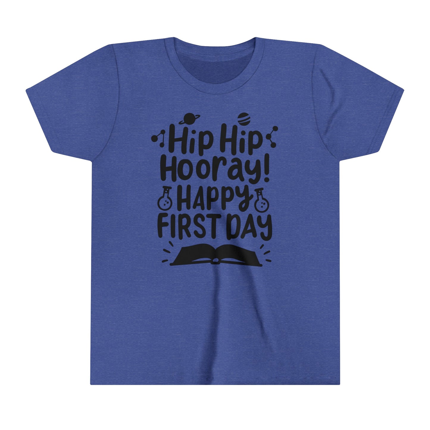 Hip Hip Hooray, Happy First Day Youth Short Sleeve Tee